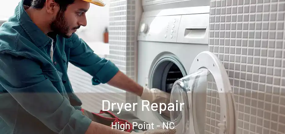  Dryer Repair High Point - NC
