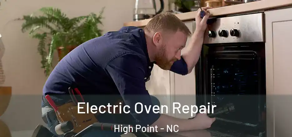 Electric Oven Repair High Point - NC