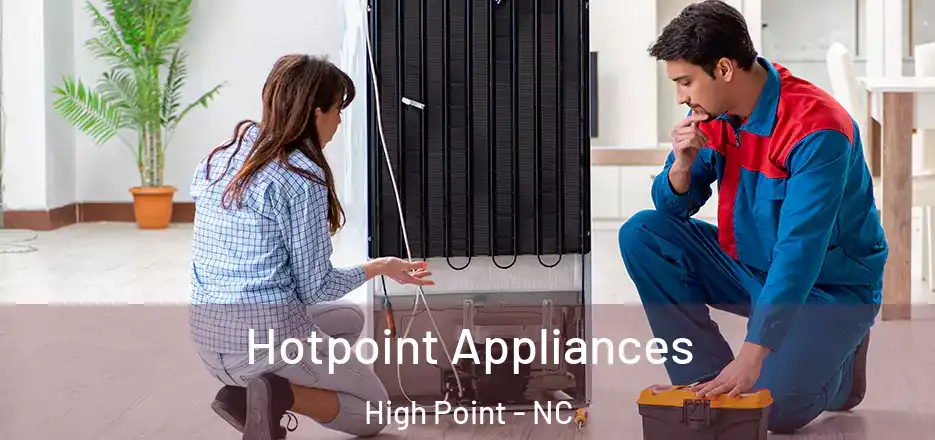 Hotpoint Appliances High Point - NC