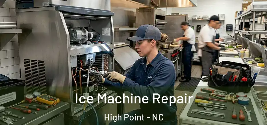 Ice Machine Repair High Point - NC