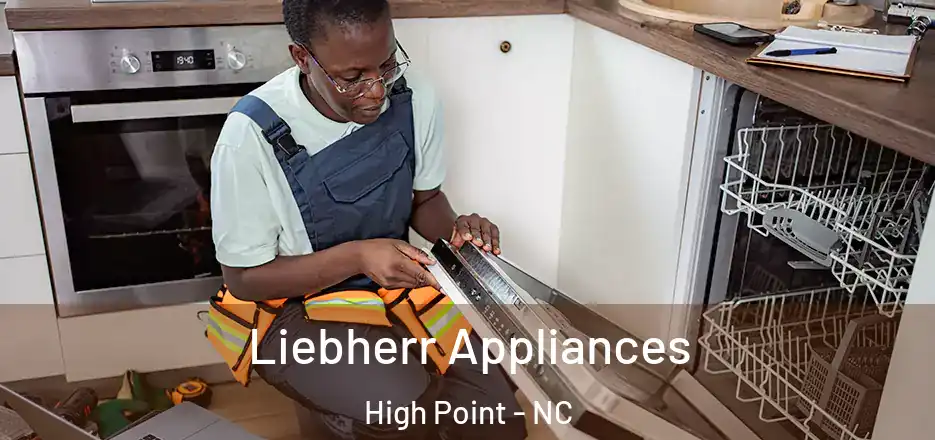 Liebherr Appliances High Point - NC