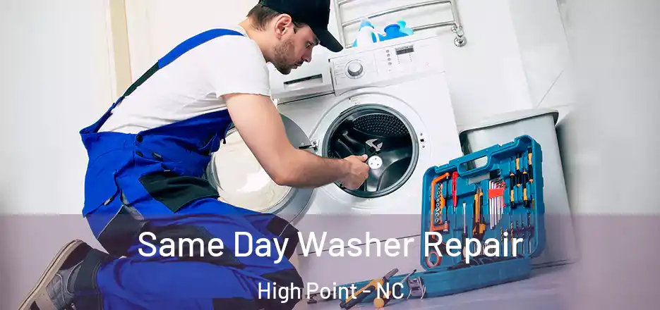 Same Day Washer Repair High Point - NC