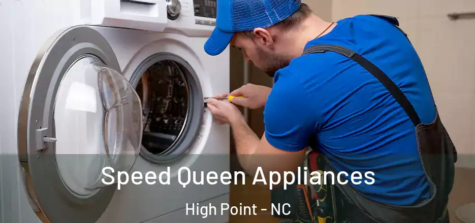 Speed Queen Appliances High Point - NC