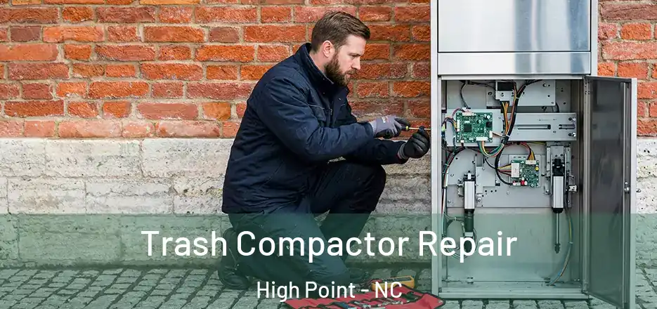 Trash Compactor Repair High Point - NC