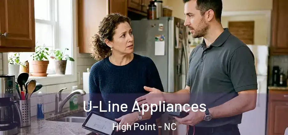 U-Line Appliances High Point - NC