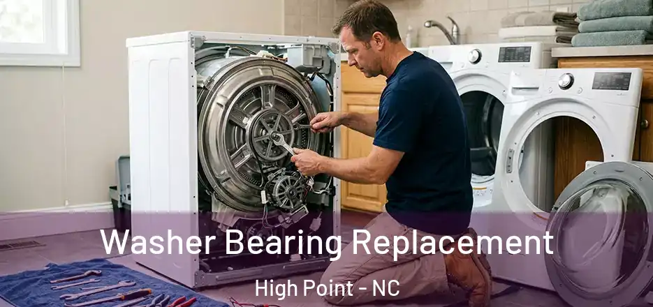 Washer Bearing Replacement High Point - NC