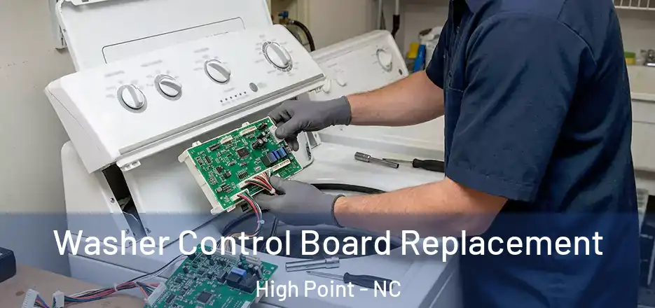 Washer Control Board Replacement High Point - NC